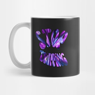 Stop Tripping Mug